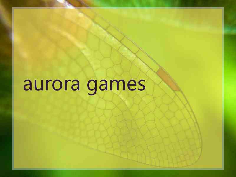 aurora games